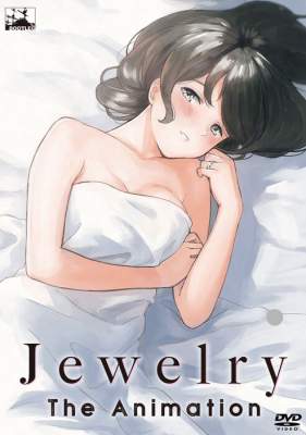 Jewelry THE ANIMATION / Самое Дорогое [Uncensored] — смотреть хентай онлайн